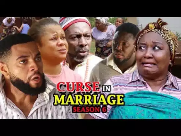 Cursed In Marriage Season 6 - 2019 Nollywood Movie